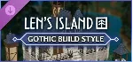 Len&acute;s Island - Gothic Building Style DLC * STEAM RU - irongamers.ru