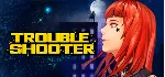 TROUBLESHOOTER: Abandoned Children * STEAM RU - irongamers.ru