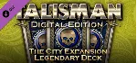 Talisman - Legendary Deck - The City DLC * STEAM RU - irongamers.ru