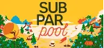 subpar pool * STEAM РОССИЯ ⚡ АВТОДОСТАВКА 💳 0% КАРТЫ