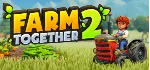 Farm Together 2 * STEAM RU АВТО 0% - irongamers.ru