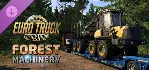 Euro Truck Simulator 2 - Forest Machinery DLC