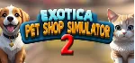 Exotica 2: Pet Shop Simulator АВТОДОСТАВКА STEAM GLOBAL МГНОВЕННО ЛИЦЕНЗИЯ