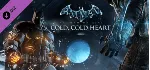 Batman: Arkham Origins - Cold, Cold Heart 🔑 STEAM КЛЮЧ