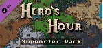 Hero's Hour - Supporter Pack / Steam Ключ / Все регионы | АВТОВЫДАЧА 24/7