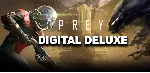 Prey — Digital Deluxe (STEAM) Аккаунт Region Free - irongamers.ru