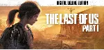 The Last of Us Part I [Deluxe Steam Оффлайн Активация] - irongamers.ru