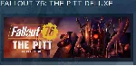 Fallout 76: The Pitt Deluxe (Steam Key/RU/CIS