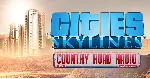 Cities: Skylines - Country Road Radio DLC STEAM РОССИЯ