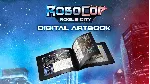 Robocop: Rogue City - Digital Artbook XBOX SERIES S|X КЛЮЧ/КОД СРАЗУ - irongamers.ru