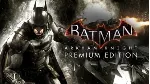 Batman: Arkham Knight Premium Edition / STEAM - irongamers.ru