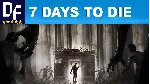 ・7 DAYS TO DIE ・STEAM・ЛИЦЕНЗИОННЫЙ АККАУНТ