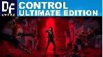 CONTROL・ULTIMATE EDITION・РУССКАЯ ОЗВУЧКА・STEAM・PC