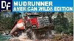 MUDRUNNER・AMERICAN WILDS EDITION・STEAM・PC・