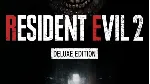 ✅ Resident Evil 2 Deluxe Edition