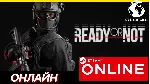 Ready or Not - ОНЛАЙН STEAM (Region Free) - irongamers.ru