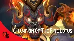 ✅ Champion of the Fire Lotus✅ Collector's Cache 2022✅ 