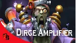 ✅ Dirge Amplifier✅ Collector's Cache 2022✅ 