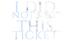 I Did Not Buy This Ticket | Steam РУ+UA+KZ+СНГ - irongamers.ru
