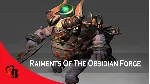 Raiments of the Obsidian Forge✅ Collector's Cache 2018