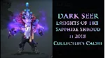 Insights of the Sapphire Shroud✅ Collector's Cache 2018