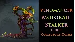 ✅ Molokau Stalker✅ Collector's Cache 2018✅ 