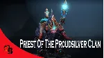 ✅ Priest of the Proudsilver Clan✅ Collector's Cache 2019✅ 