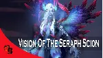 ✅ Vision of the Seraph Scion✅ Collector's Cache 2021✅ 