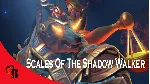✅ Scales of the Shadow Walker✅ Collector's Cache 2021✅ 