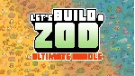 Let&acute;s Build a Zoo: Ultimate Bundle Xbox Активация - irongamers.ru