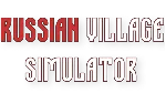 Russian Village Simulator | Steam РУ+UA+KZ+СНГ - irongamers.ru