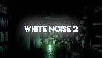 ⭐ White Noise 2 + White Noise 1 [Steam/Global] - irongamers.ru