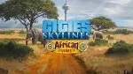 Cities: Skylines - African Vibes Steam ключ Весь Мир Global RU/CIS РФ Россия key СНГ
