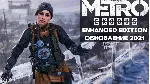 Аккаунт Metro Exodus Enhanced Edition STEAM - irongamers.ru