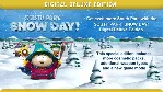SOUTH PARK: SNOW DAY! Digital Deluxe Edition STEAM МИР
