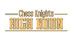 Chess Knights: High Noon | Steam РУ+UA+KZ+СНГ - irongamers.ru