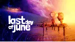 🍓 Last Day of June (PS4/PS5/RU) (Аренда от 7 дней)