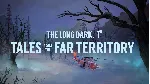 The Long Dark Tales from the Far Territory - irongamers.ru