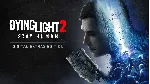 Dying Light 2: Stay Human Digital Extras МИР АВТО