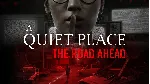 ⭐️ A Quiet Place: The Road Ahead [Steam/Global]