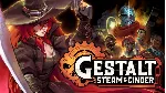 Gestalt: Steam & Cinder /КЛЮЧ/ 0%/РФ+СНГ - irongamers.ru