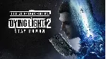 DYING LIGHT 2 STAY HUMAN: DIGITAL EXTRAS EDITION XBOX К - irongamers.ru