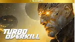 Turbo Overkill Ultimate Edition US XBOX One / Xbox Seri - irongamers.ru