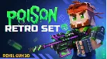 💥 【Pixel Gun 3D Poison Retro Set】Epic 🎶 Fresh New 📢 Моментальная доставка