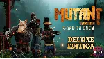 MUTANT YEAR ZERO: ROAD TO EDEN - DELUXE EDITION КЛЮЧ - irongamers.ru