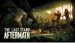 📢 【The Last Stand: Aftermath】Epic 💎 Fresh New 👾 Моментальная доставка