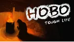 Hobo: Tough Life XBOX ONE X|S КЛЮЧ - irongamers.ru