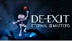 🌗 DE-EXIT - Eternal Matters Xbox One & X|S Активация