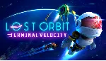💎 LOST ORBIT: Terminal Velocity  XBOX ONE X|S КЛЮЧ🔑 