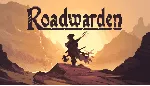Roadwarden ключ Global + RU/CIS РФ СНГ Россия - irongamers.ru